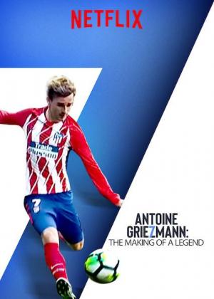 Antoine Griezmann: The Making of a Legend (TV)