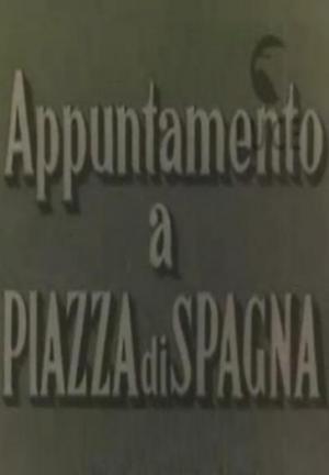 Appuntamento a Piazza di Spagna (C)