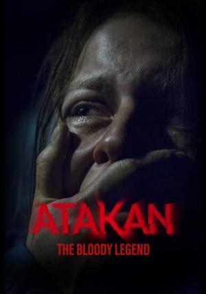 Atakan. The Bloody Legend