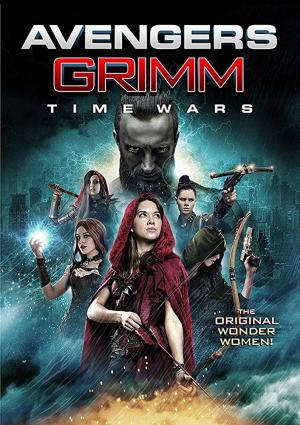 Las Vengadoras de Grimm: Tiempos de guerra
