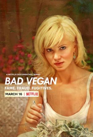 Bad Vegan: Fama, fraudes y fugas (Serie de TV)