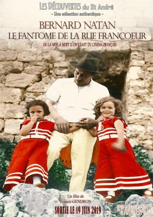 Bernard Natan, le fantôme de la rue Francoeur