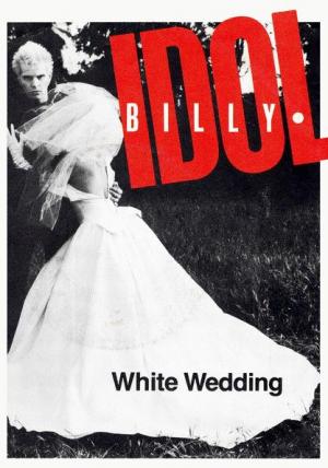 Billy Idol: White Wedding (Vídeo musical)