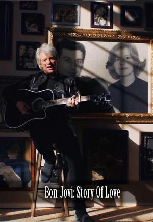 Bon Jovi: Story Of Love (Vídeo musical)