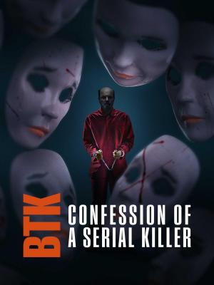 BTK: Confession of a Serial Killer (Miniserie de TV)