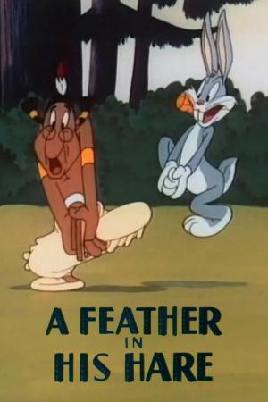 Bugs Bunny: A Feather in His Hare (C)
