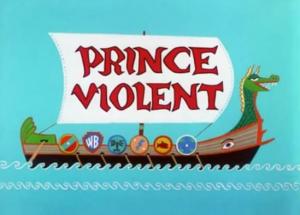 Bugs Bunny: Prince Violent (C)