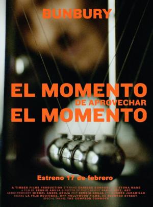 Bunbury: El momento de aprovechar el momento (Vídeo musical)