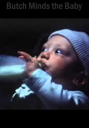 Butch Minds the Baby