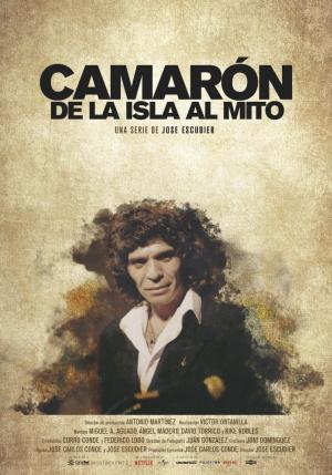 Camarón. De la isla al mito (Miniserie de TV)