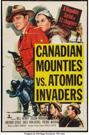 Canadian Mounties vs. Atomic Invaders