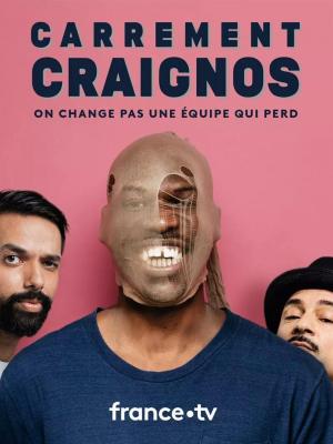 Carrément Craignos (Miniserie de TV)