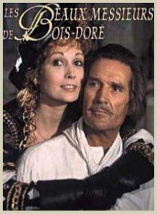 Ces beaux messieurs de Bois-Doré (Serie de TV)