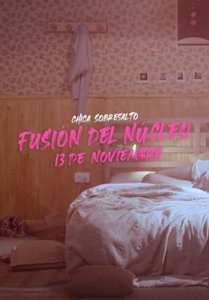 Chica Sobresalto: Fusión del Núcleo (Vídeo musical)