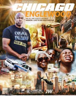 Chicago Englewood. A John West (Documentary)