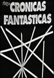 Crónicas fantásticas (Miniserie de TV)