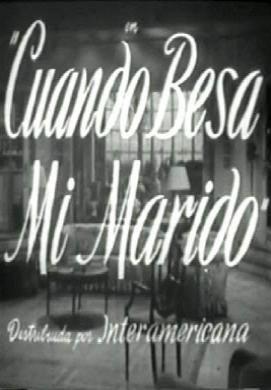 Cuando besa mi marido