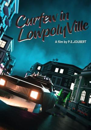 Curfew in LowpolyVille (C)