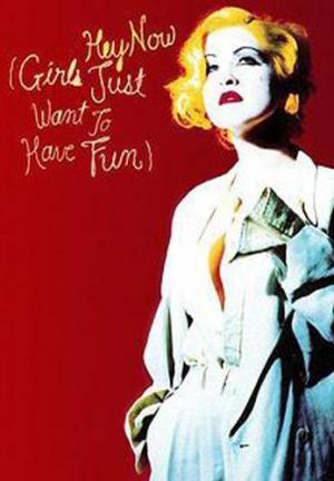 Cyndi Lauper: Girls Just Want to Have Fun (Vídeo musical)