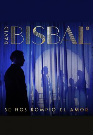 David Bisbal: Se nos rompió el amor (Vídeo musical)