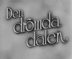 Den drömda dalen - Soria Moria (C)