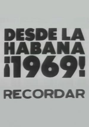 Desde La Habana, ¡1969! recordar (C) (C)