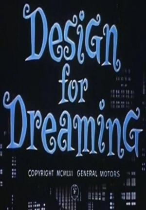 Design for Dreaming (C)