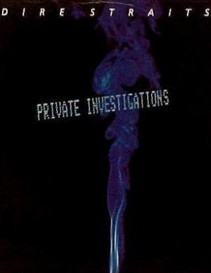 Dire Straits: Private Investigations (Vídeo musical)