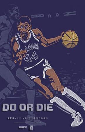 Do or Die: Gervin vs Thompson (C)