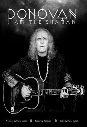Donovan: I Am The Shaman (Vídeo musical)