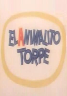 El animalito torpe (C)
