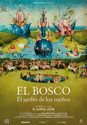 El Bosco. El jardín de los sueños