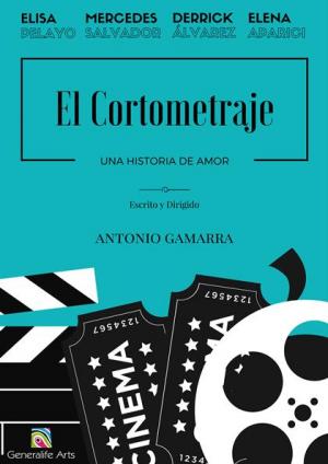 El cortometraje. Una historia de amor (C)
