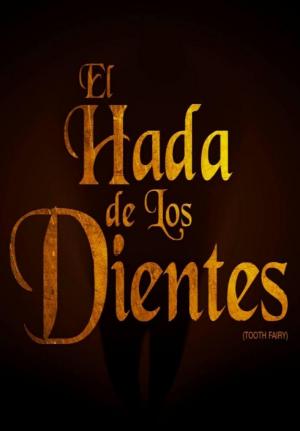 El hada de los dientes (C)