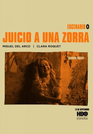 Escenario 0: Juicio a una zorra (TV)
