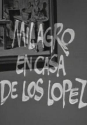Milagro en casa de los López (TV)