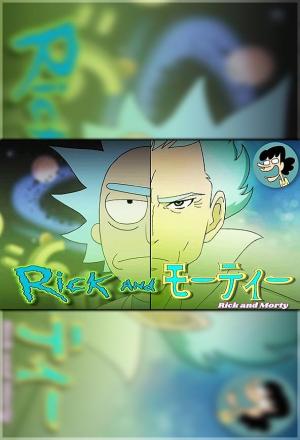 Si Rick y Morty fuera un anime (C)