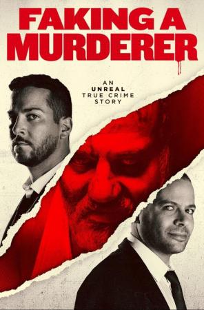 Faking A Murderer