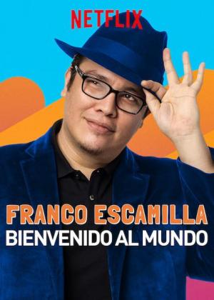 Franco Escamilla: Bienvenido al mundo (TV)