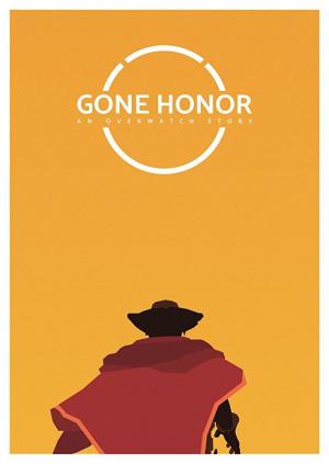 Gone Honor: An Overwatch Story (C)