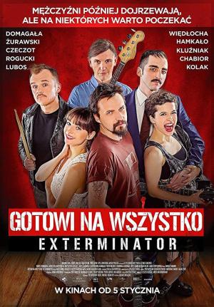 Gotowi na wszystko: Exterminator