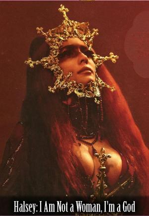 Halsey: I Am Not a Woman, I'm a God (Vídeo musical)