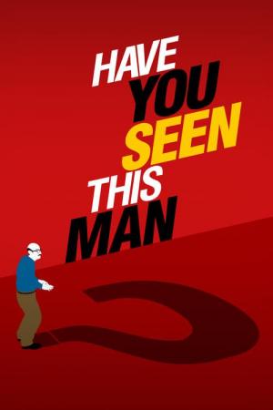 Have You Seen This Man (Miniserie de TV)