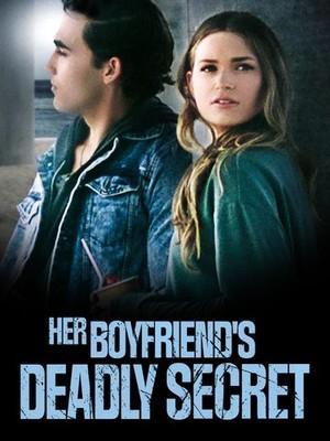 Her Boyfriend's Deadly Secret (TV)
