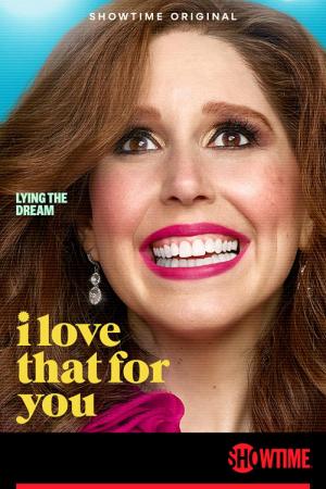 I Love That For You (Me alegro por ti) (Serie de TV)