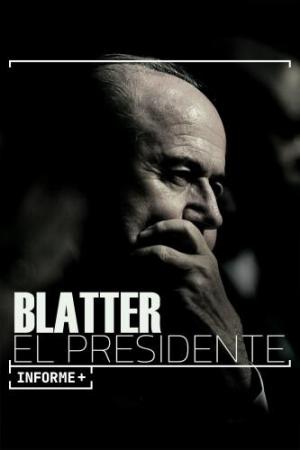 Blatter, el presidente (TV)