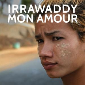 Irrawaddy Mon Amour