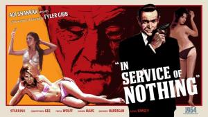 James Bond: In Service of Nothing (C)