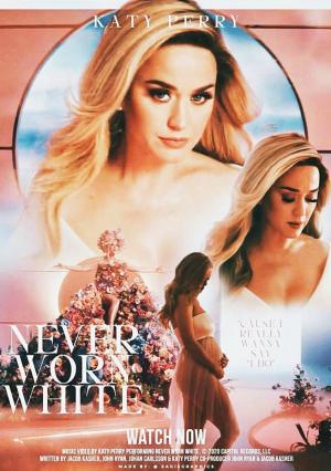 Katy Perry: Never Worn White (Vídeo musical)
