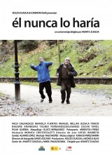 Él nunca lo haría (C)